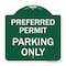 Signmission Preferred Permit Parking Only, Green & White Aluminum Architectural Sign, 18" x 18", GW-1818-23276 A-DES-GW-1818-23276 - alternate 1